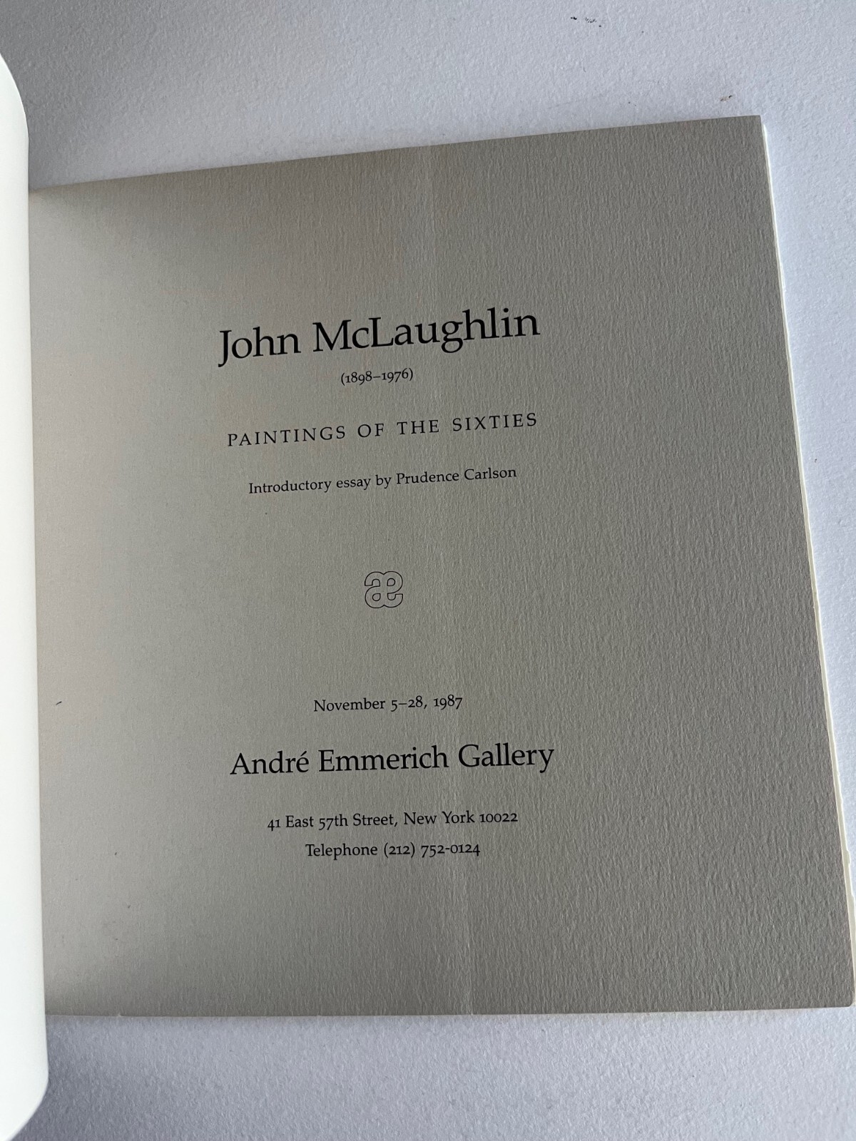 JOHN McLAUGHLIN (1898-1976): Paintings of The Sixties / Emmerich Gallery, 1987