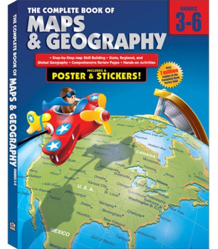 The Complete Book of Maps and Geography, Grades 3 – 6 – Paperback – GOOD