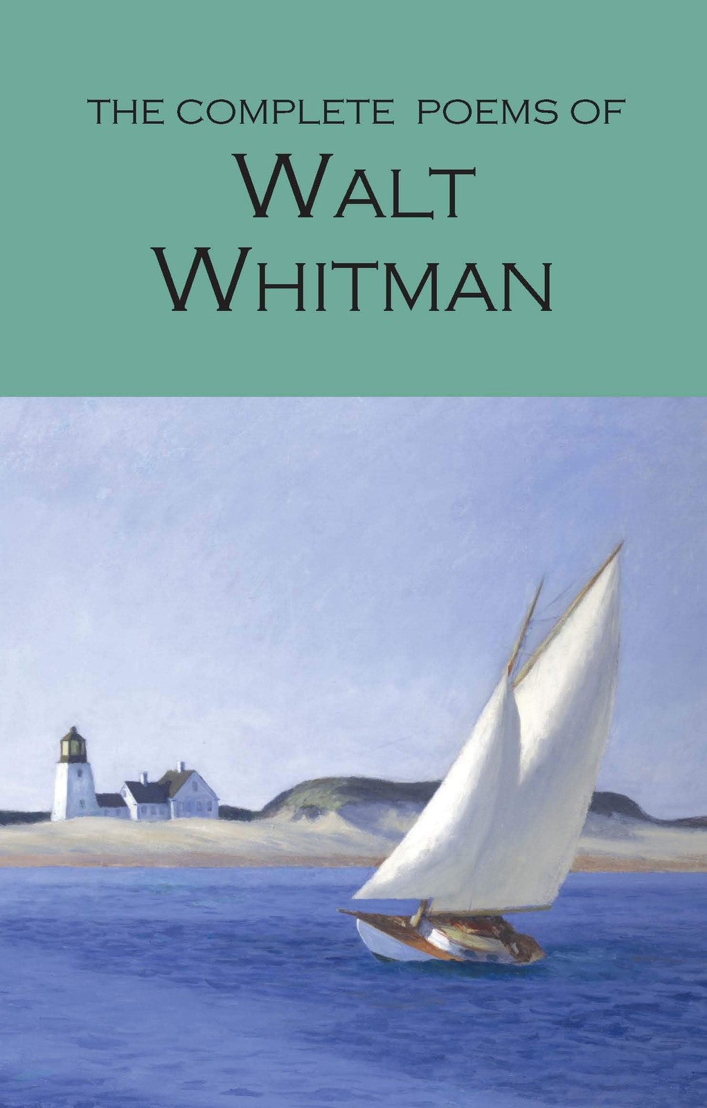 The Complete Poems of Walt Whitman (Wordsworth Poetry) (Wordsworth Poetry Li…