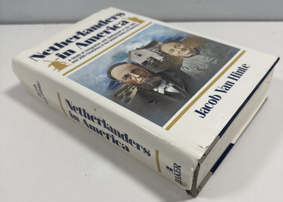 Netherlanders in America by Jacob Van Hinte Hardcover Book – Emigration
