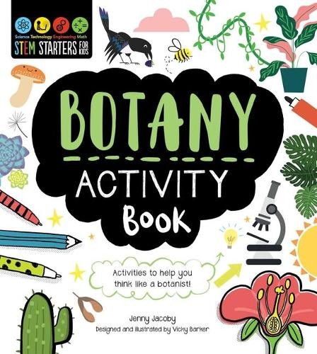 Jenny Jacoby STEM Starters for Kids Botany Activity Book (Paperback)