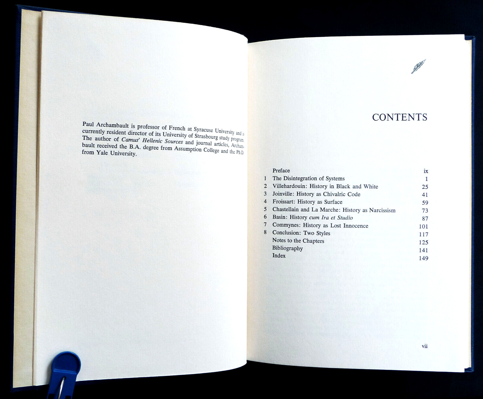 SEVEN FRENCH CHRONICLERS ● Witnesses to History ● Paul J. Archambault ● 1974