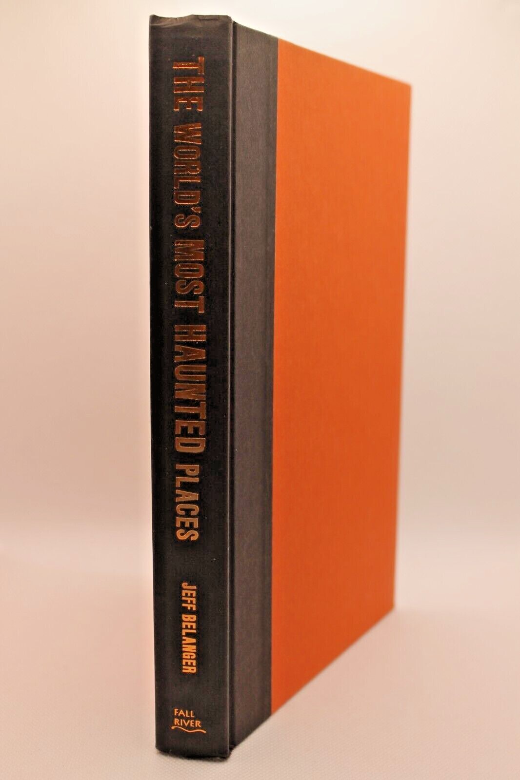 The World’s Most Haunted Places by Jeff Belanger 2007 Hardcover GhostVillage.com