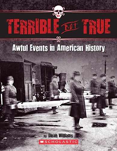 Terrible But True: Awful Events in – Paperback, by Williams Dinah – Very Good