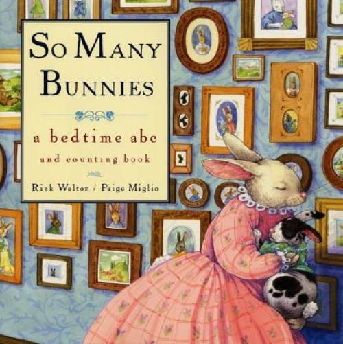 So Many Bunnies: A Bedtime ABC and Counting Book (A bedtime ABC & countin – GOOD