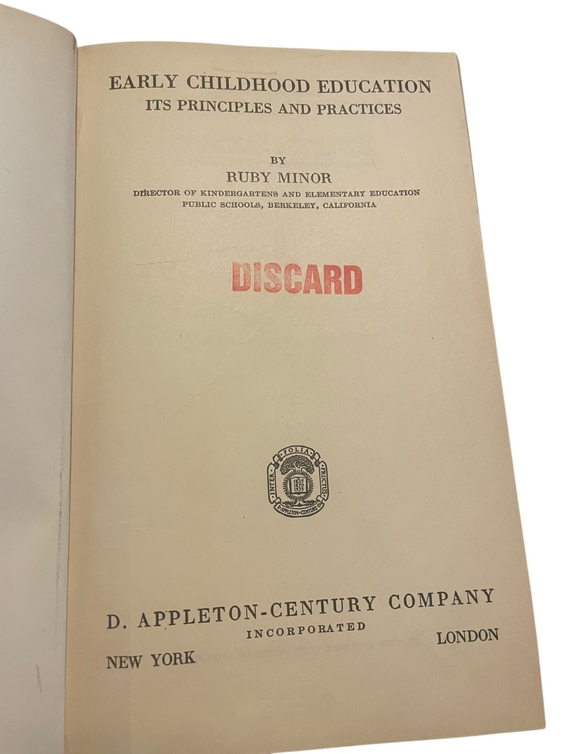 Early Childhood Education Its Principles and Practices Ruby Minor 1937 D.