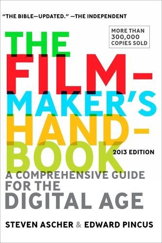 Steven Ascher Edward Pincu Filmmaker’s Handbook, The (Fifth Edition (Paperback)