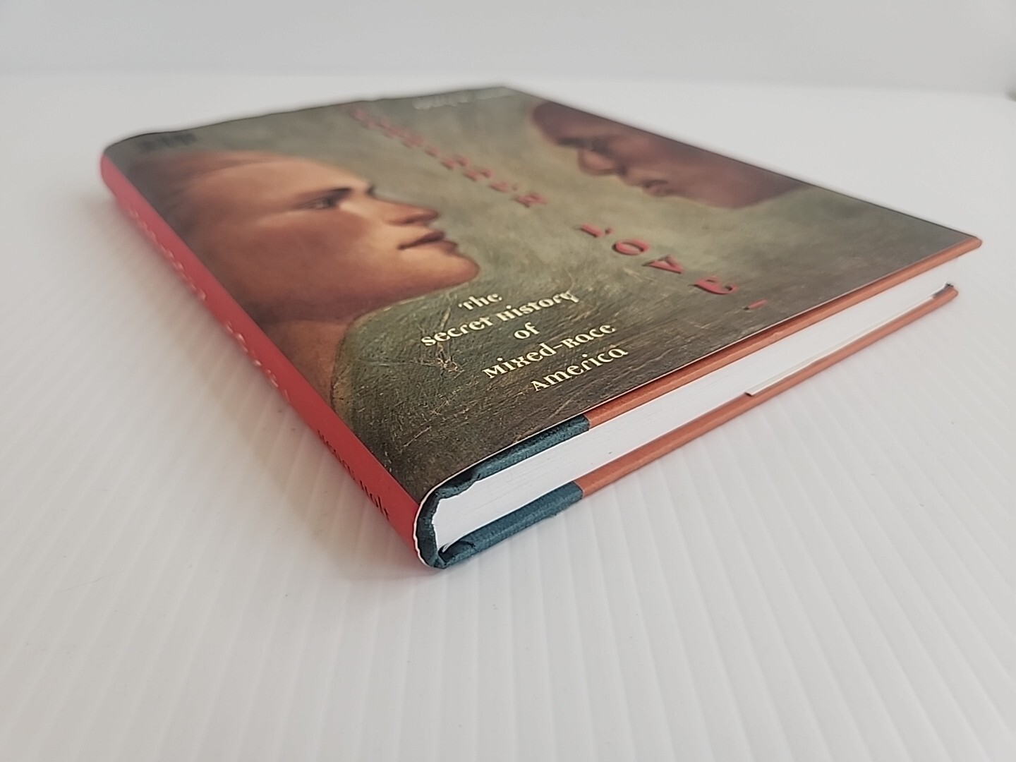Forbidden Love – Gary B. Nash (1999, Hardcover, Dust Jacket)
