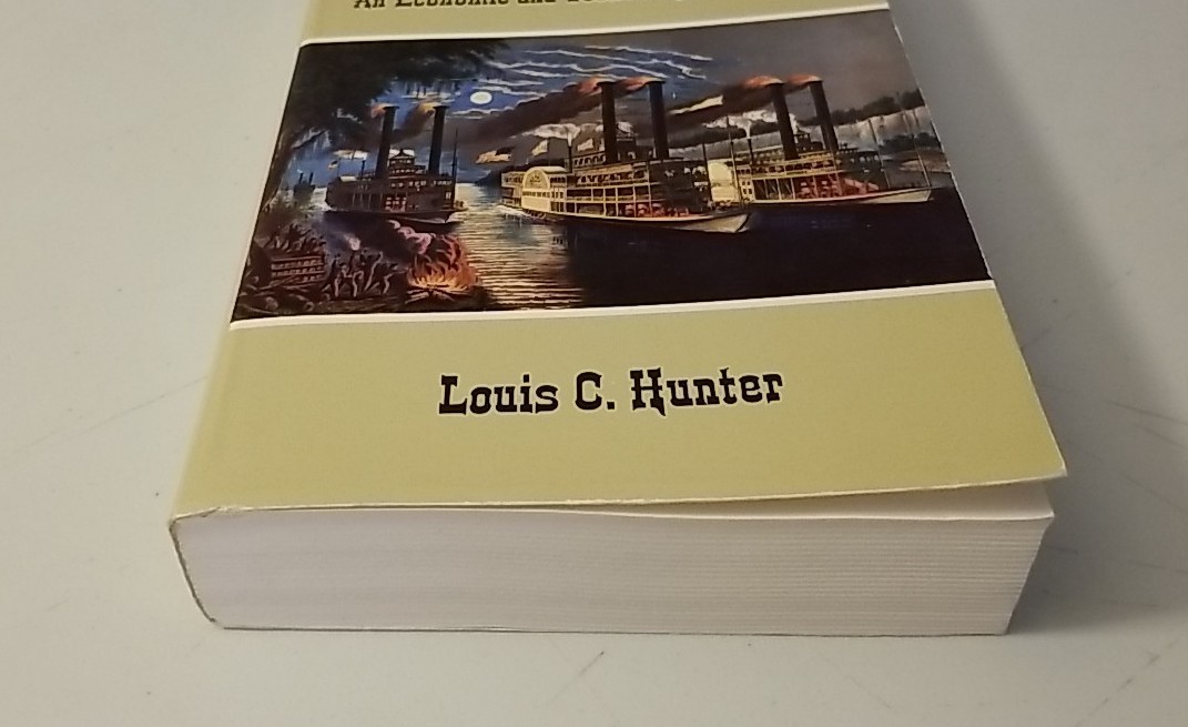 Steamboats on the Western Rivers: An Economic and Technological History PB Dover