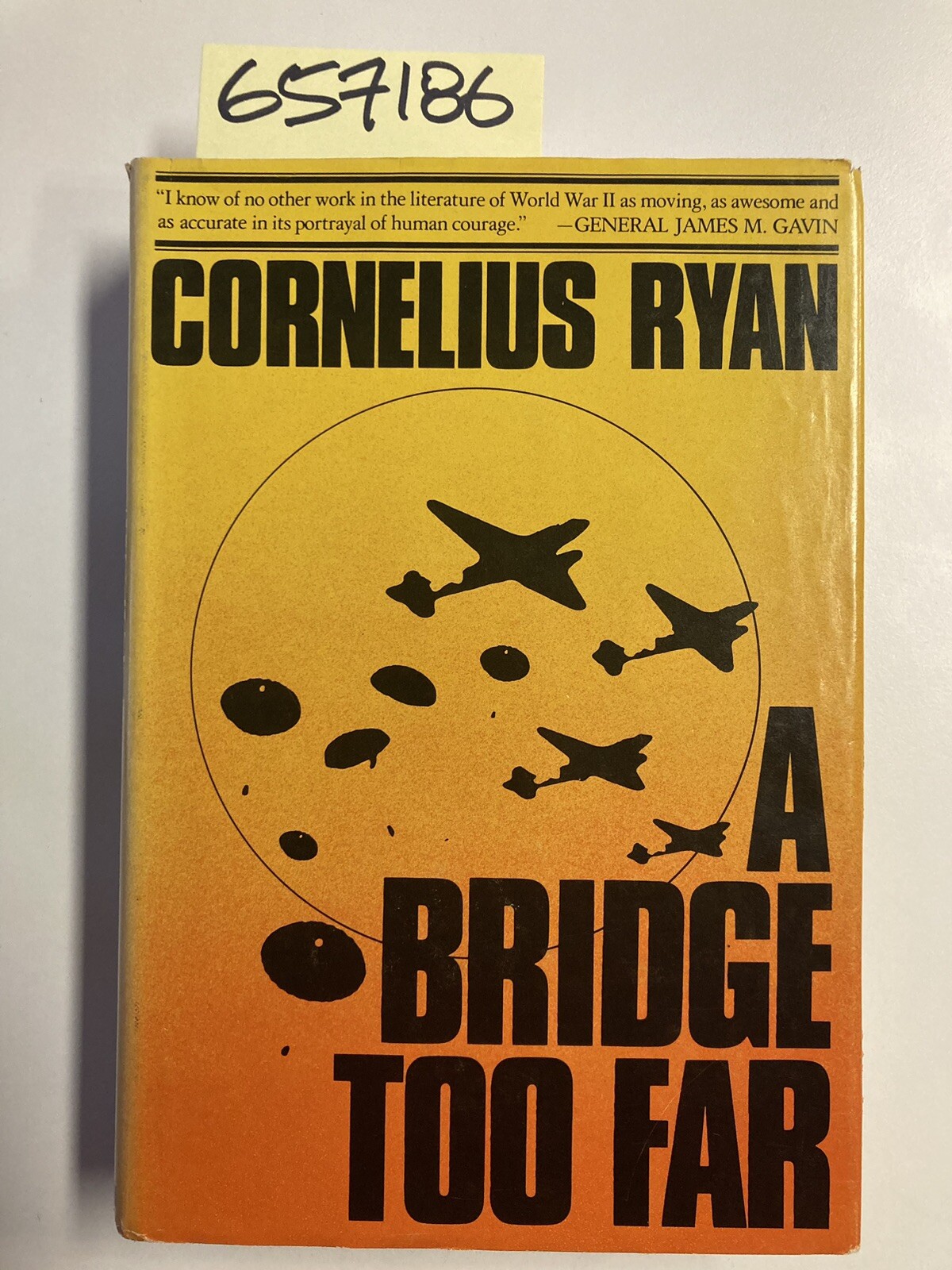 A Bridge Too Far by Cornelius Ryan HC DJ 1st 1974 VERY GOOD