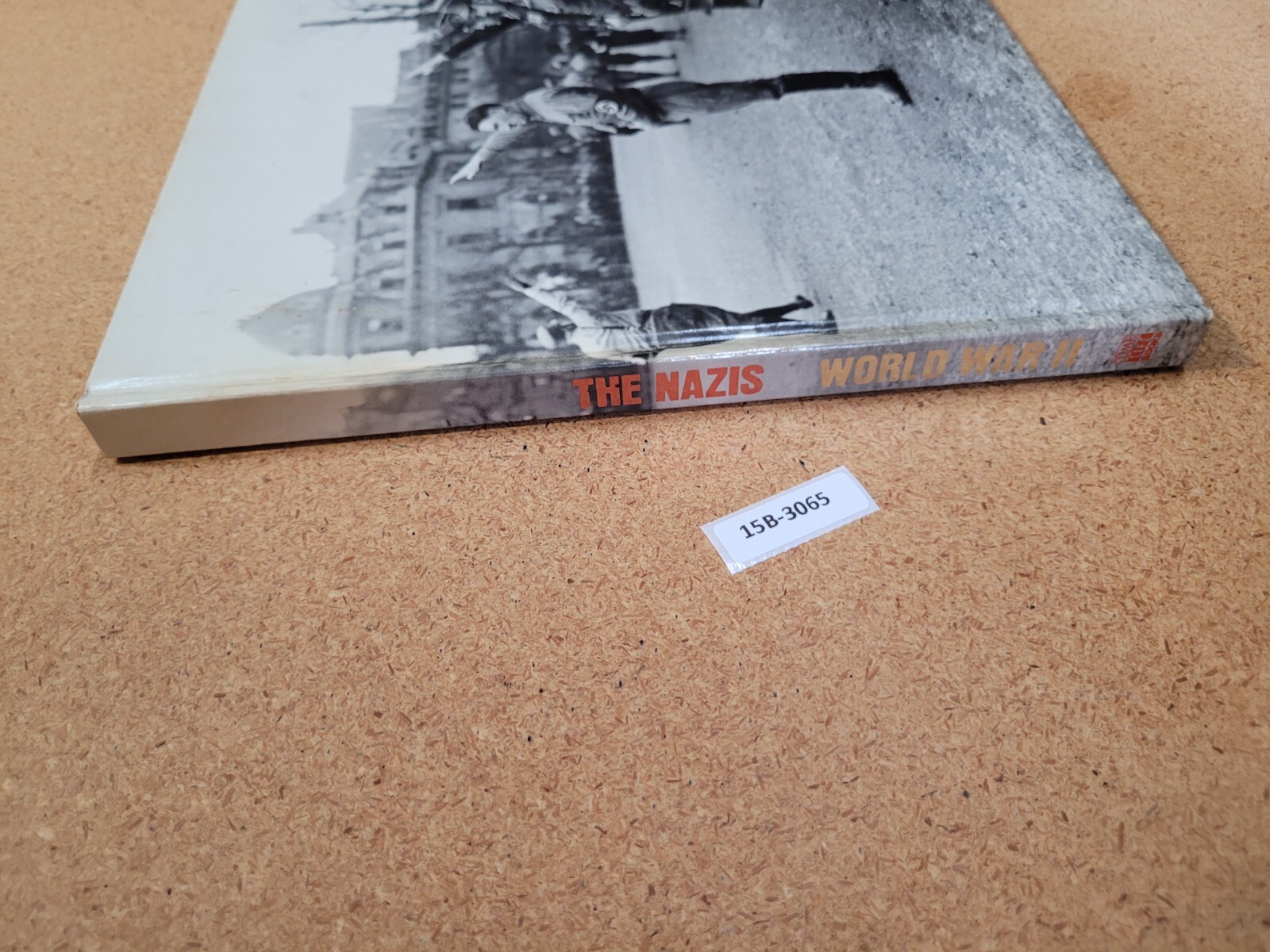 The Nazis (Time life: World War II Vol. 21) ~ Robert Edwin Herzstein