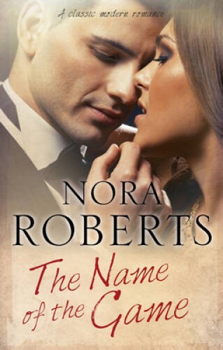 Name of the Game, The – Hardcover By Roberts, Nora – GOOD