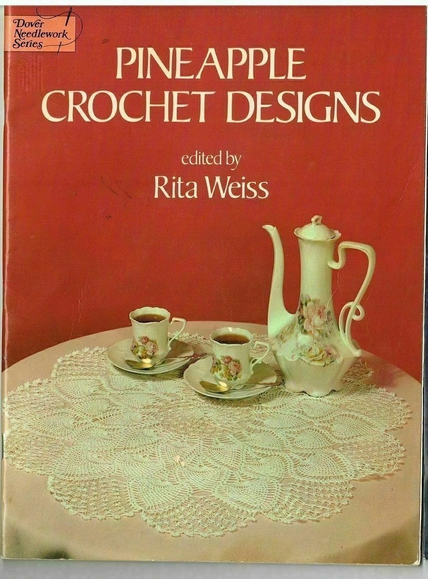 PINEAPPLE CROCHET DESIGNS BY RITA WEISS LEAFLET