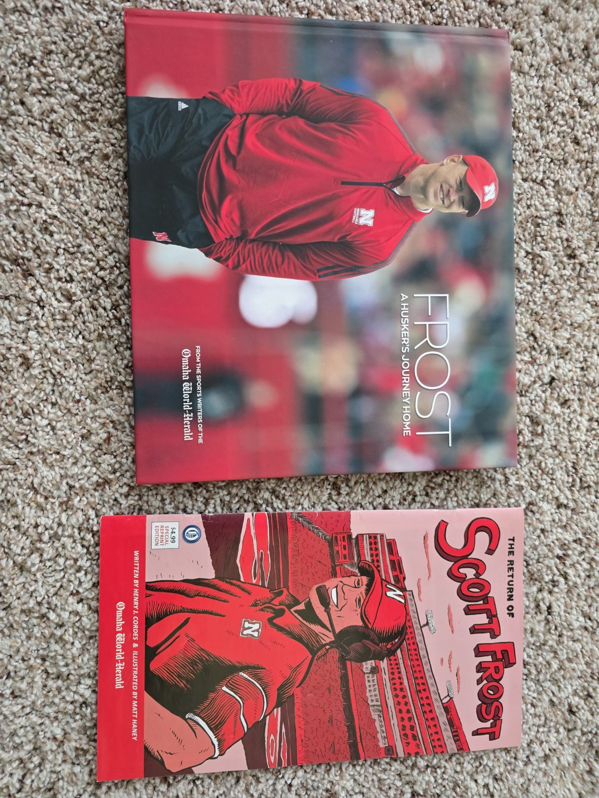 Nebraska Cornhuskers Hardcover Book Scott Frost : A Husker’s Journey Home (2018)