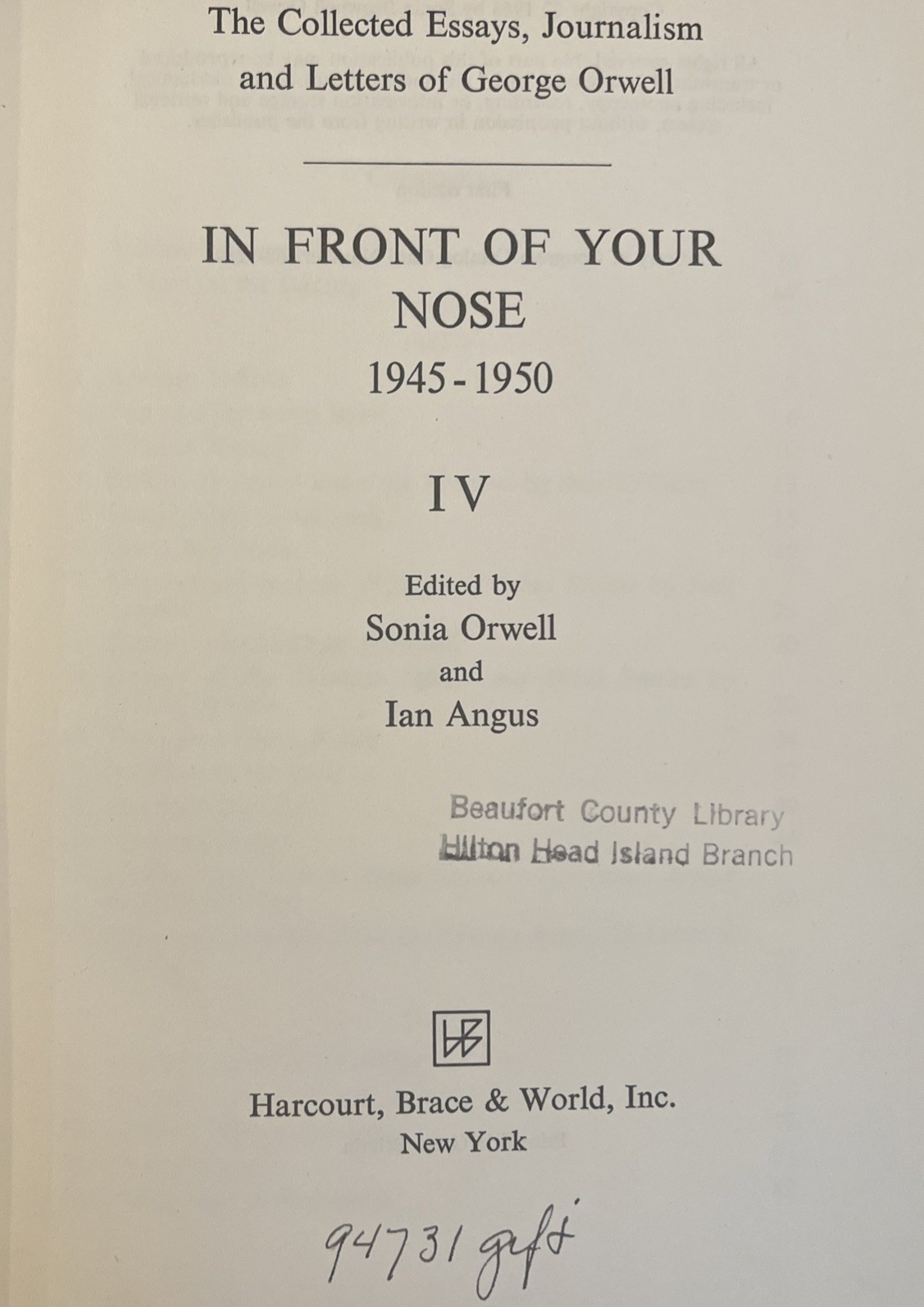IN FRONT OF YOUR NOSE, 1945-1950 (FIRST EDITION WORKS OF George Orwell Hardback