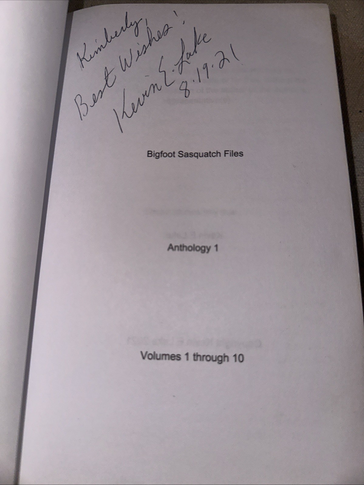 Bigfoot Sasquatch Files Anthology 1: Volumes 1 Through 10 by Kevin Lake Signed
