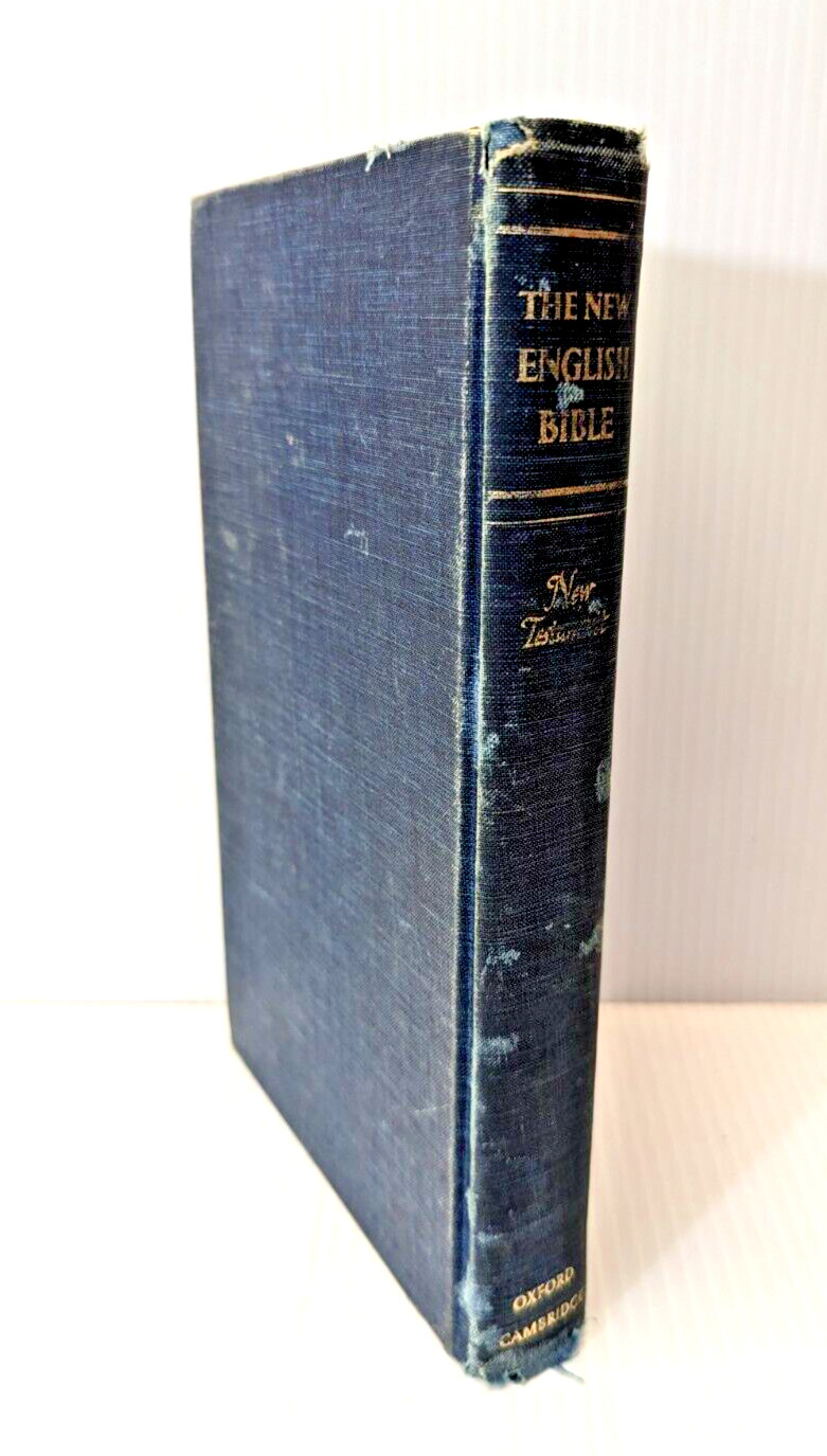 The New English Bible New Testament 1961 Oxford Press Cambridge Hardcover 6×9.25