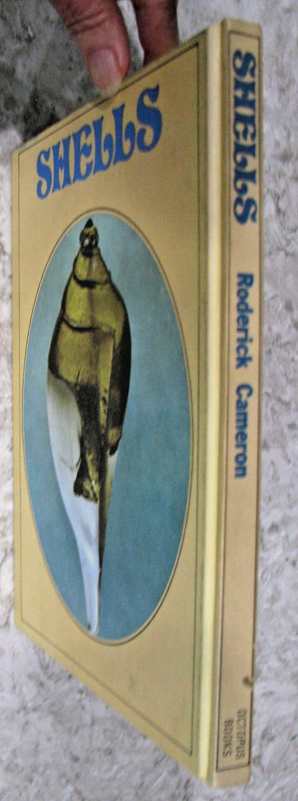 Shells by Roderick Cameron, octopus Books, 1972, 143 Illustrations, HB
