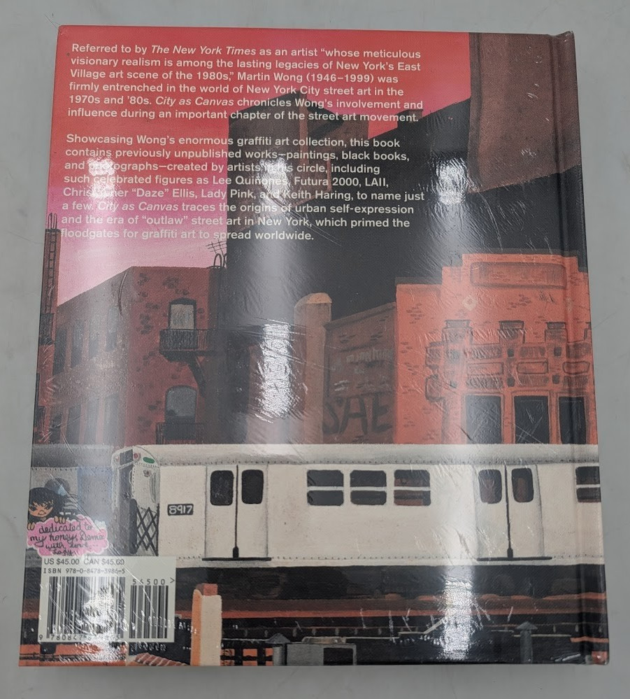 City As Canvas : New York City Graffiti from the Martin Wong Collection, Hard…