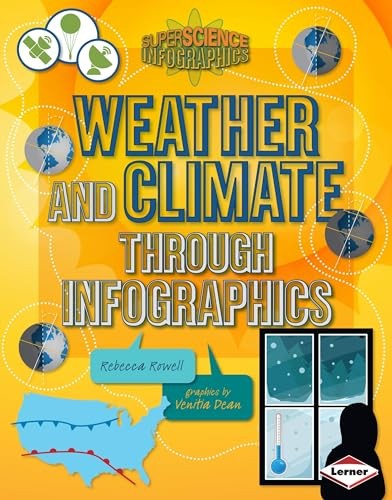 Weather and Climate Through Infogra…, Rowell, Rebecca