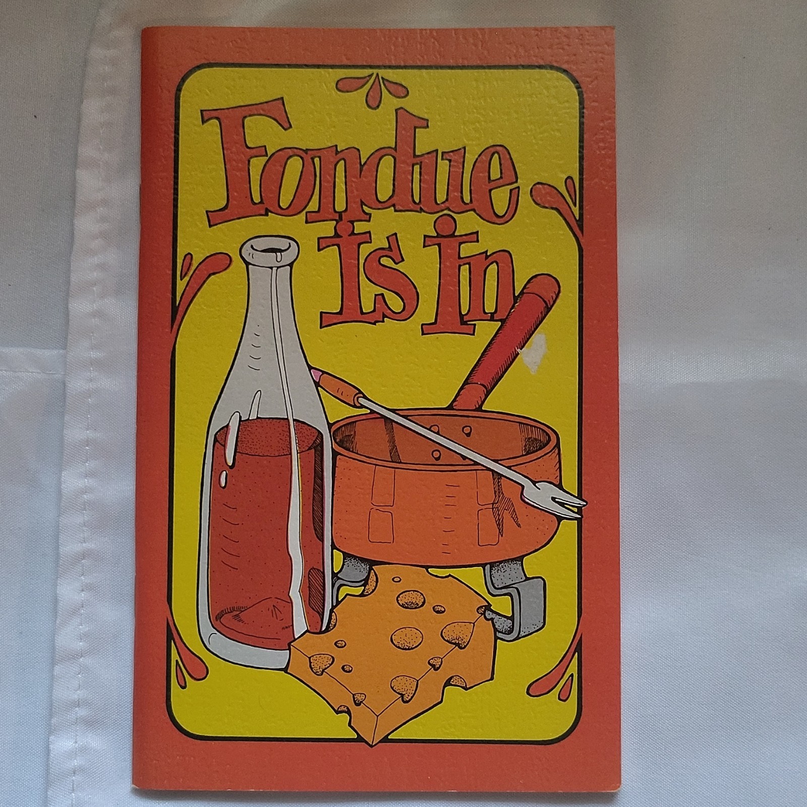 Fondue Is In Donna Grimes Potpourri Press 1970 Illustrated Paperback English