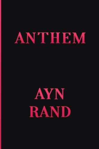 Anthem – Paperback By Rand, Ayn – GOOD