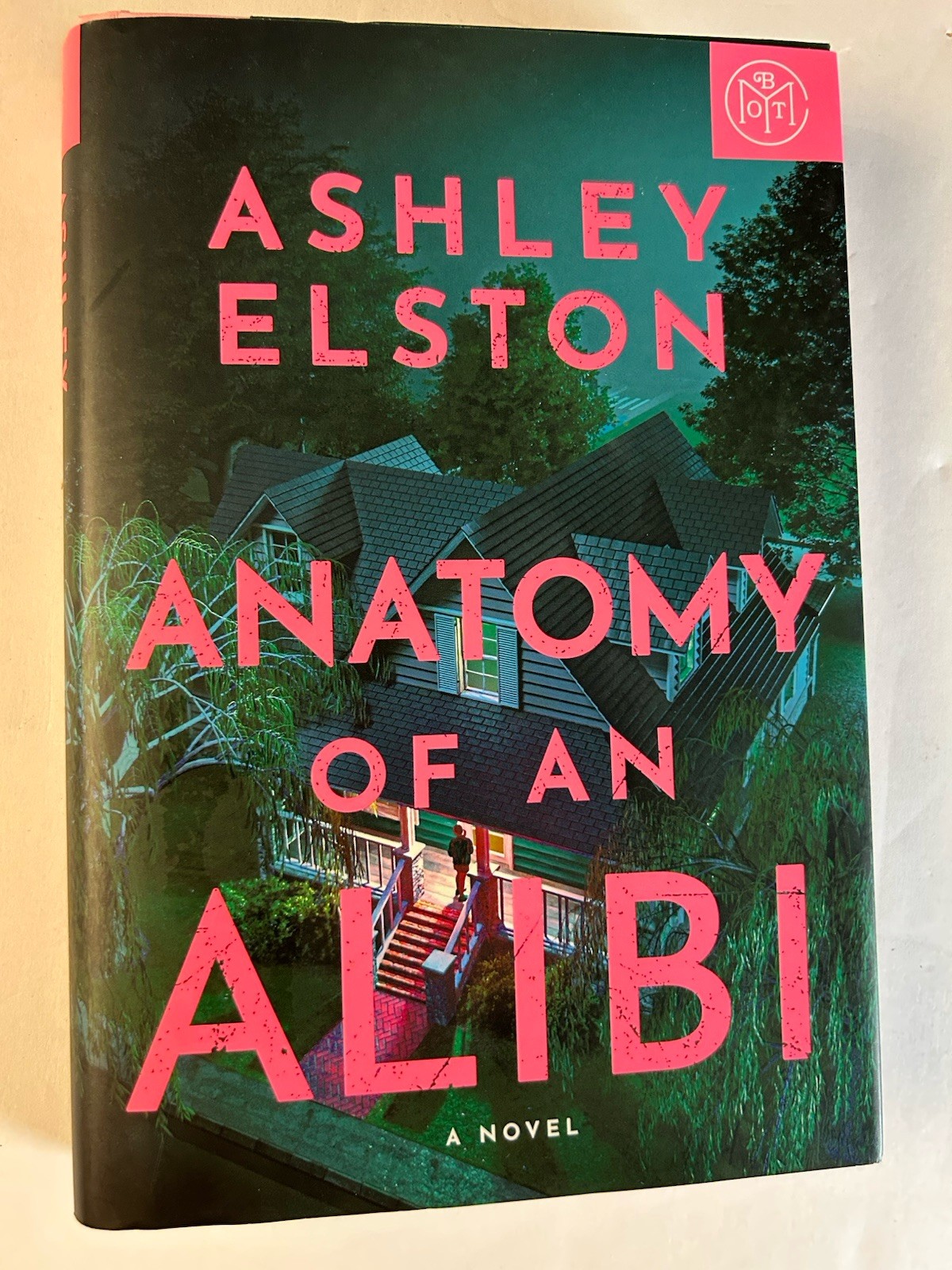 Anatomy of an Alibi Ashley Elston 2026 1st Printing Hardcover Book