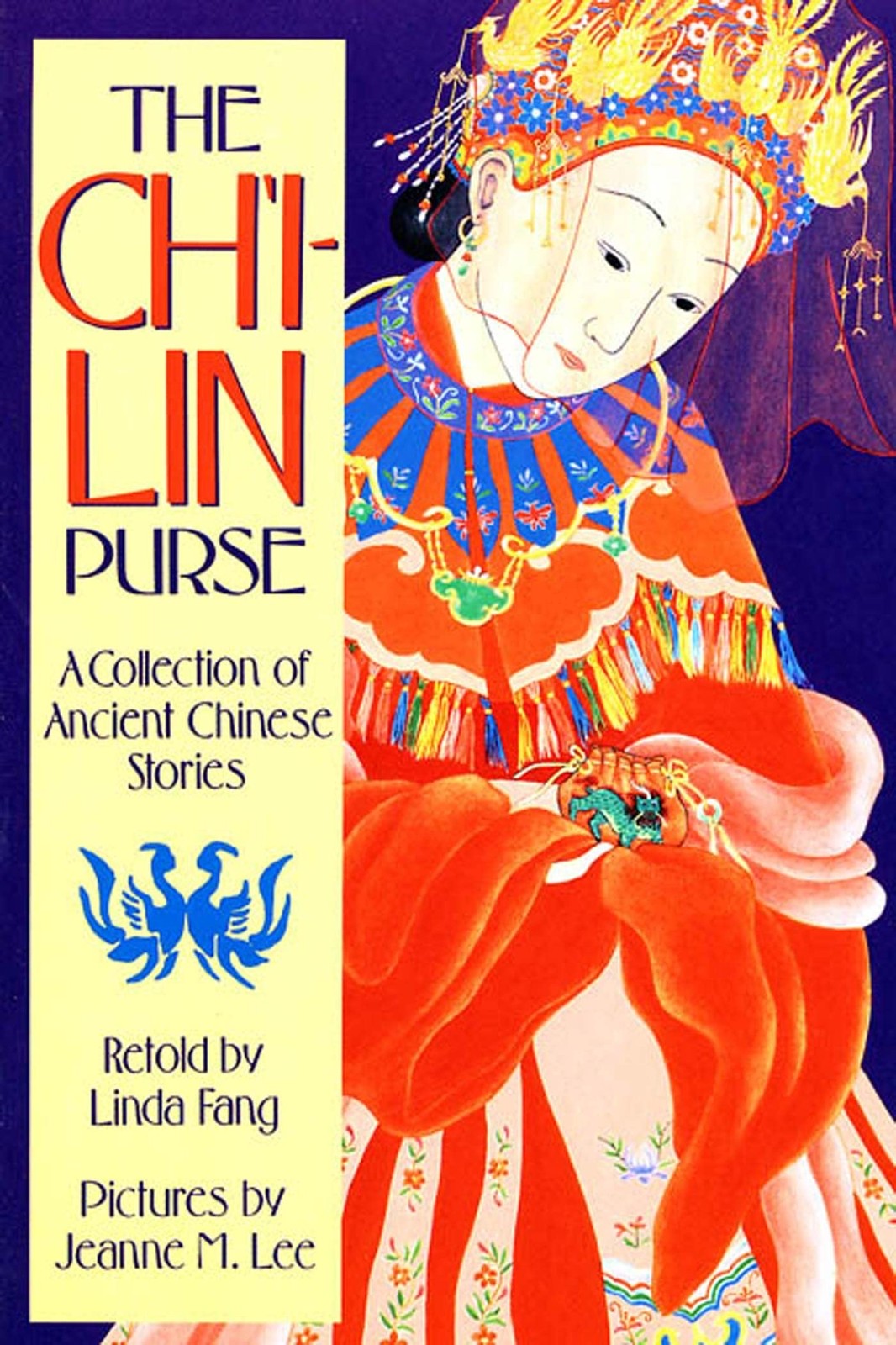 The Ch’i-lin Purse: A Collection of Ancient Chinese Stories (Sunburst Book)
