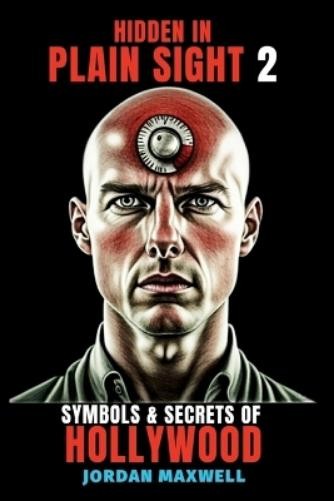 Jordan Maxwell Hidden in Plain Sight (Paperback)