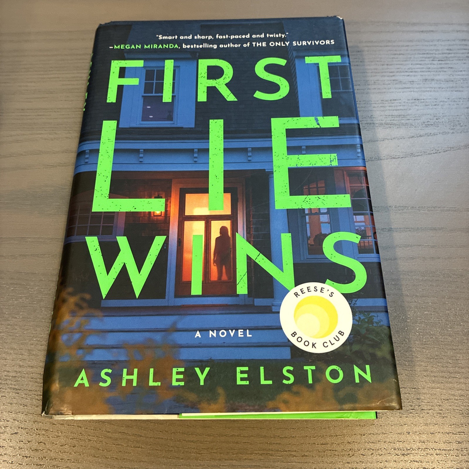 First Lie Wins: Reese’s Book Club : A Novel by Ashley Elston (2024, Hardcover)