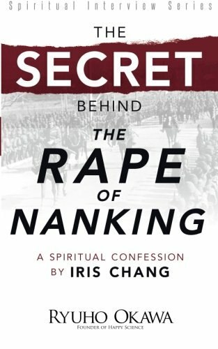 NEW The Secret Behind Rape of Nanking A Spiritual Confession Iris Chang BOOK#579