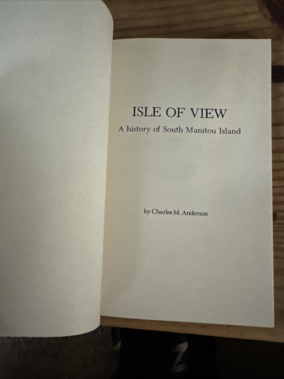 Isle Of View History Of South Manitou Island Charles Anderson 111 Pages MI 1979