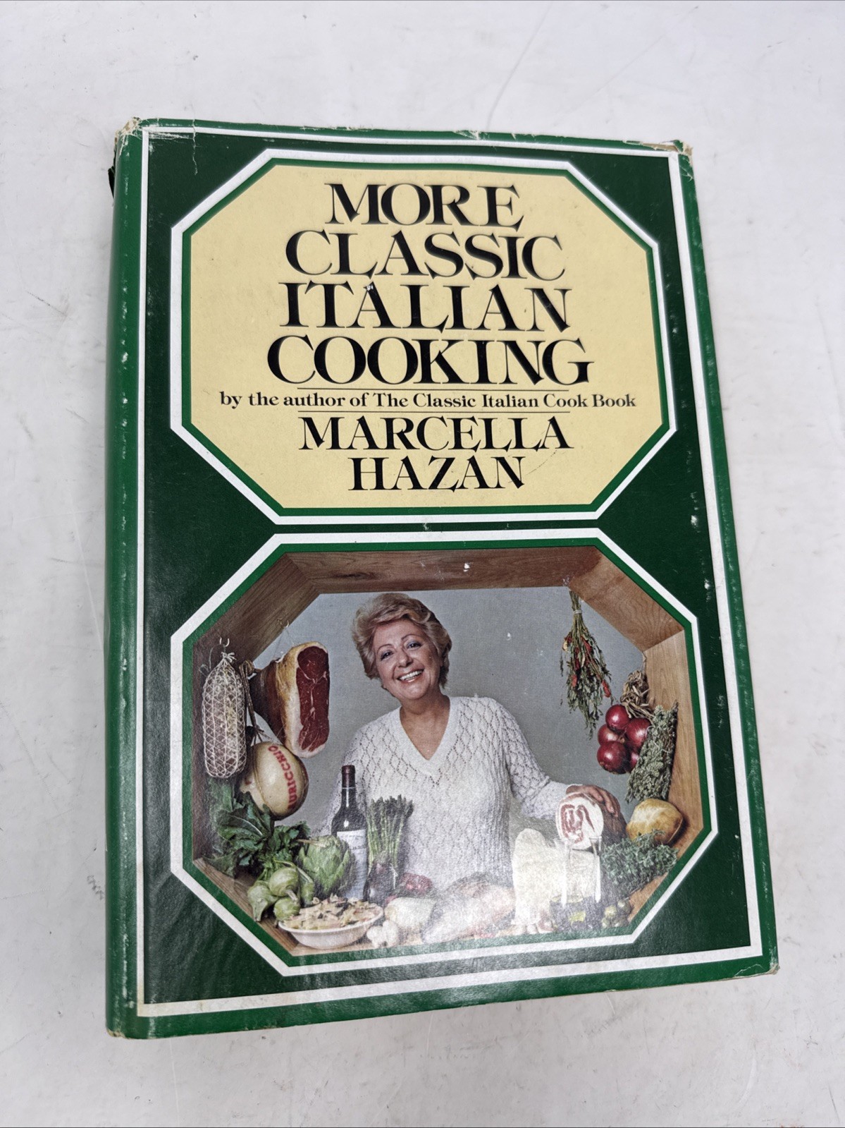 More Classic Italian Cooking by Marcella Hazan- Vintage Cookbook November (1978)