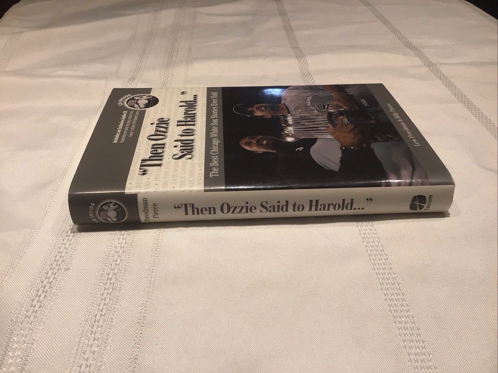 Then Ozzie Said to Harold… : The Best Chicago White Sox Stories Ever Told…