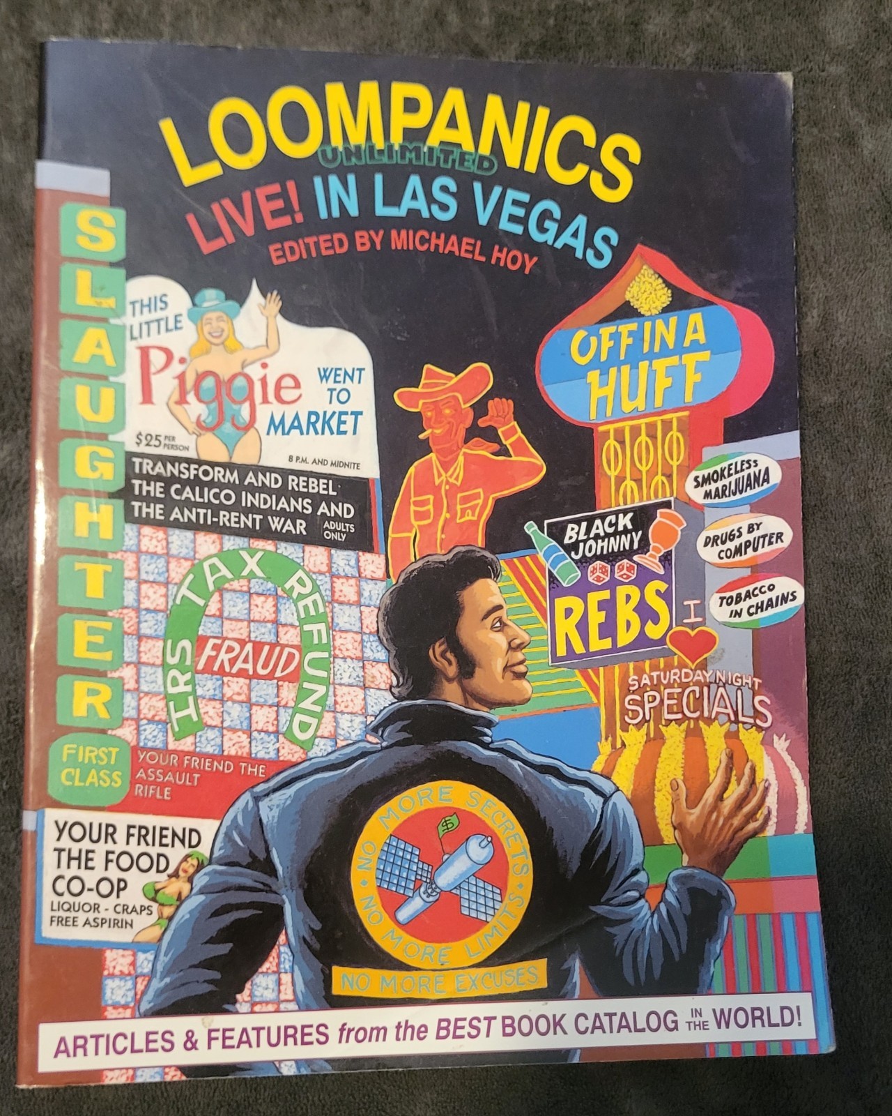 Loompanics Unlimited Live! in Las Vegas: Articles and Features from the Best…