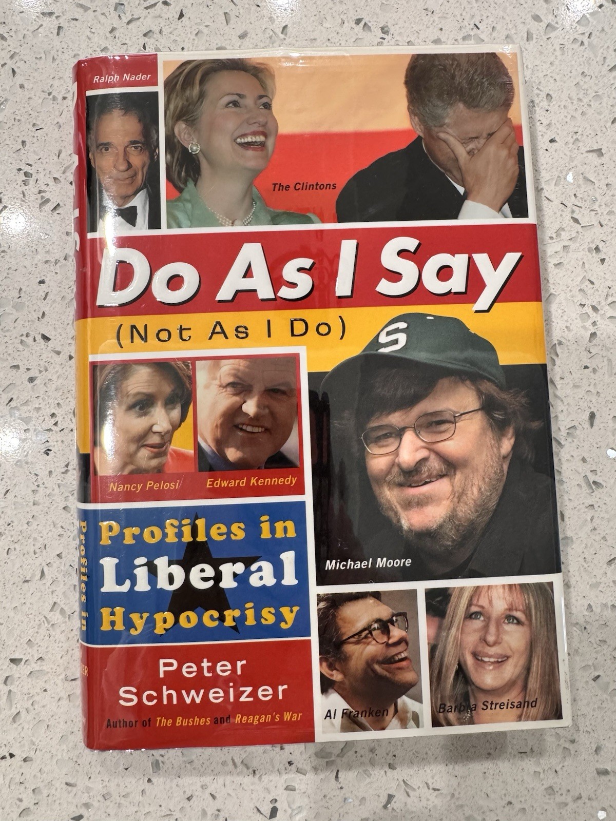 Do as I Say (Not as I Do) Peter Schweizer SIGNED first Edition
