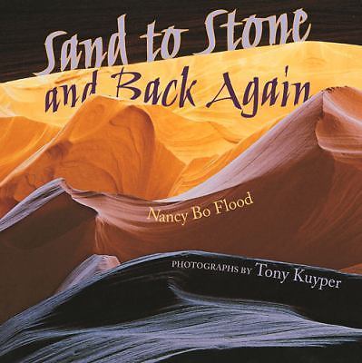Sand to Stone: And Back Again – Nancy Bo Flood, 1555916570, paperback