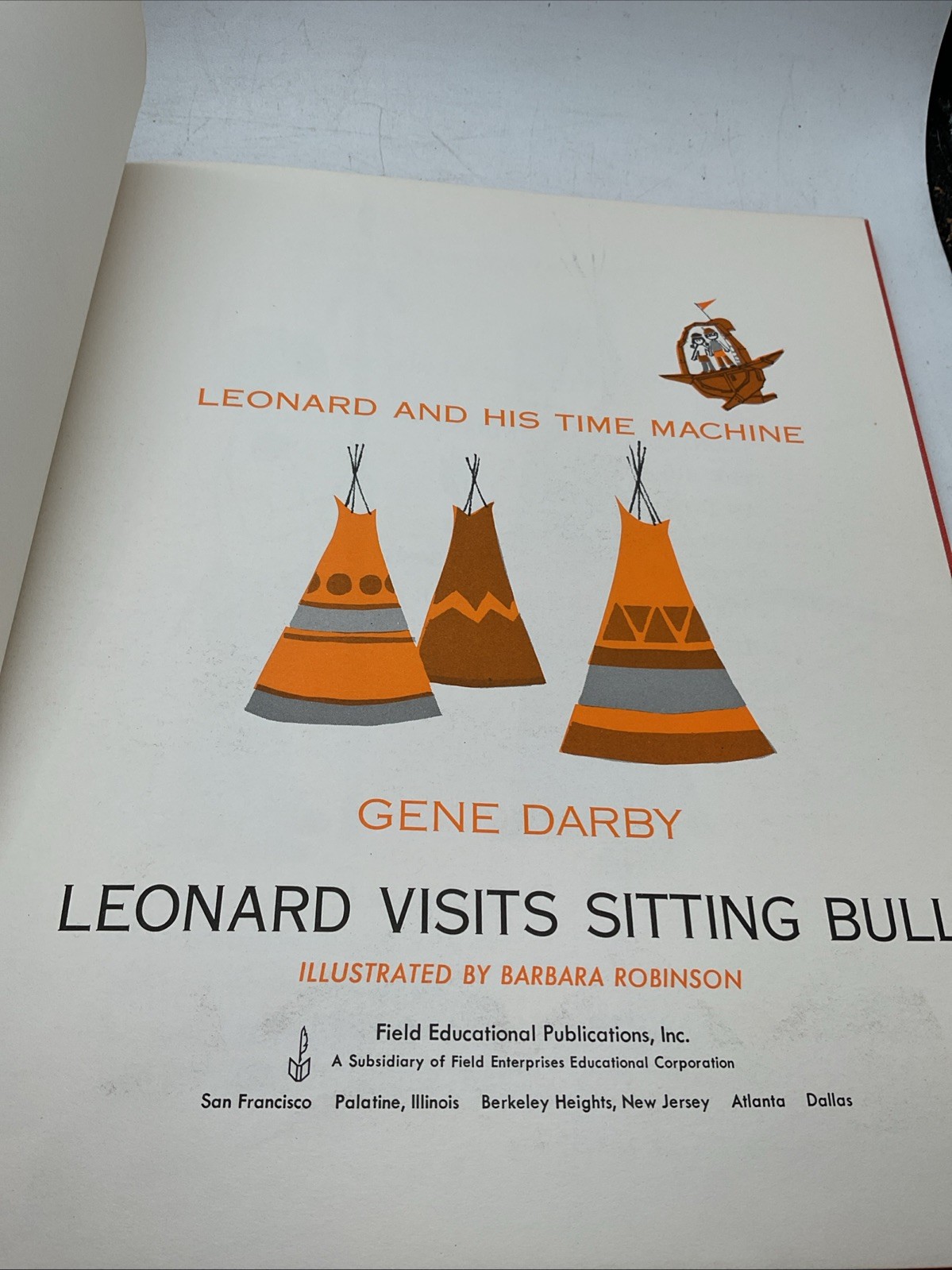 Leonard Visits Sitting Bull – Gene Darby – 1967 Field Educational Publications