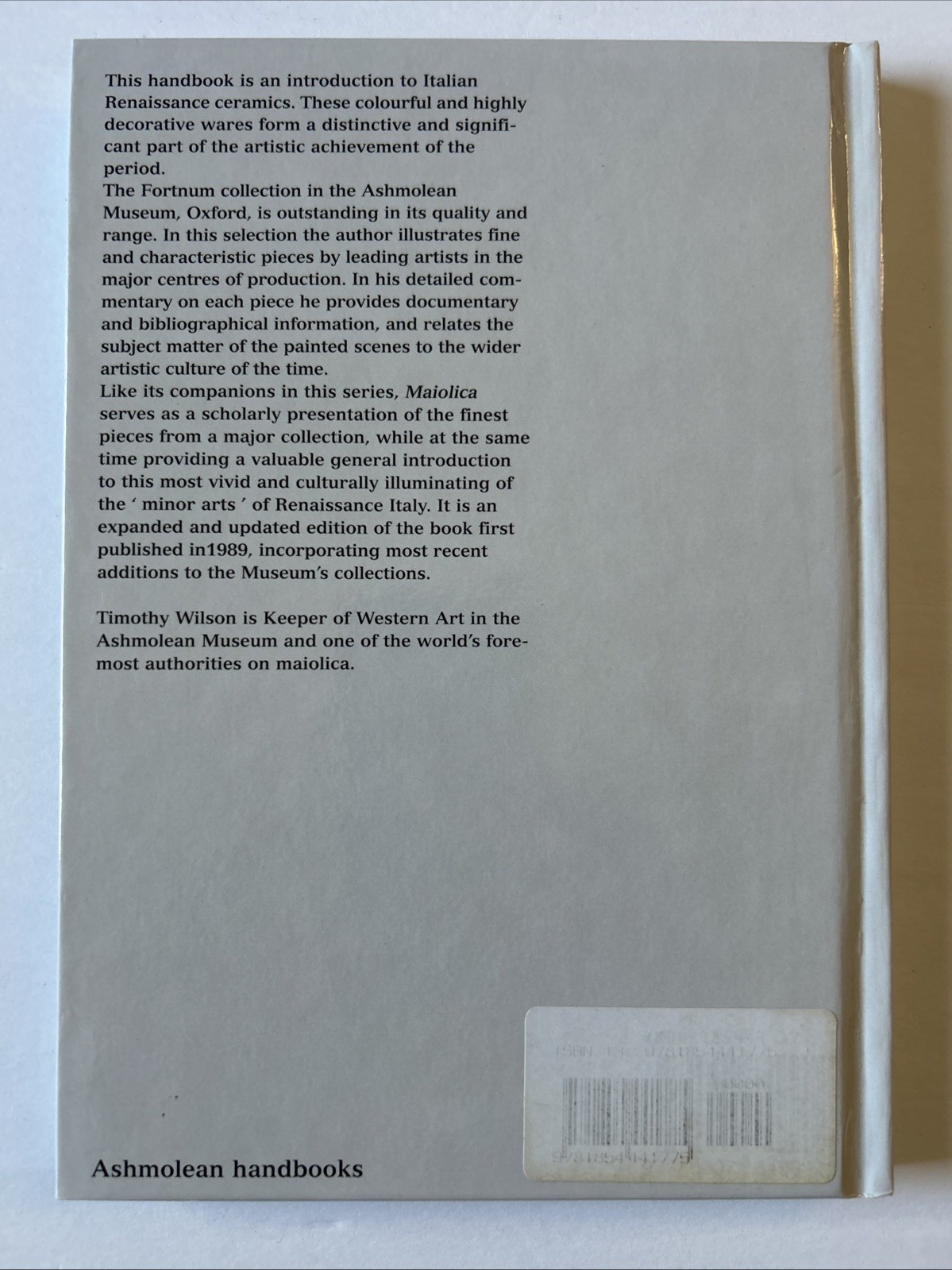 Maiolica Hardcover By Wilson Timothy 2003 Ashmolean Museum Oxford