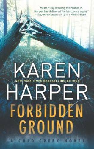 Forbidden Ground (Cold Creek) – Mass Market Paperback – VERY GOOD