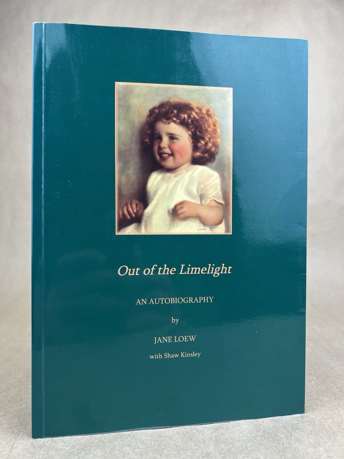 Out Of The Limelight: An Autobiography; Jane Loew, MGM, Paramount, Golden Age