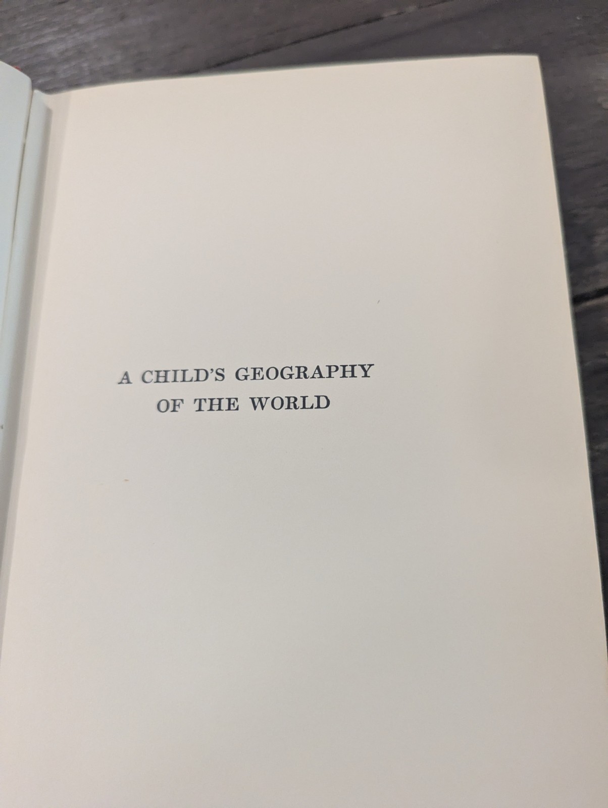 A Child’s Geography of the World by V.M. Hillyer