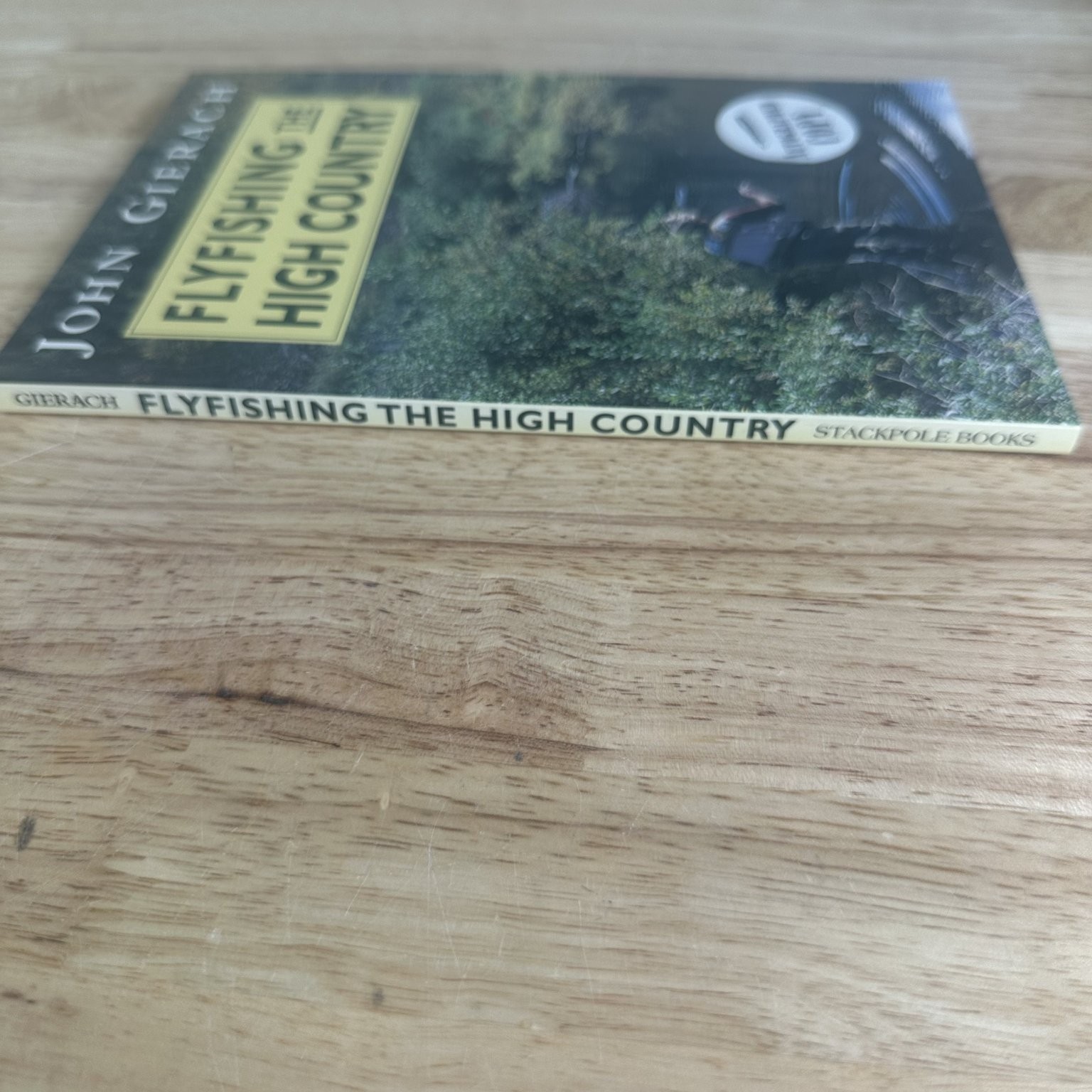 Flyfishing The High Country John Gierach 2004 Signed Fishing Stackpole