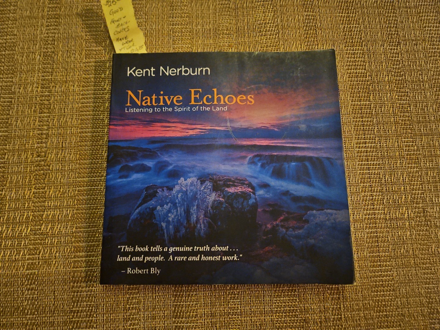Native Echoes: Listening to the Spirit of the Land, Kent Nerburn, 1999, PB V