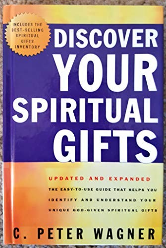 Discover Your Spiritual Gifts – Hardcover By C Peter Wagner – GOOD