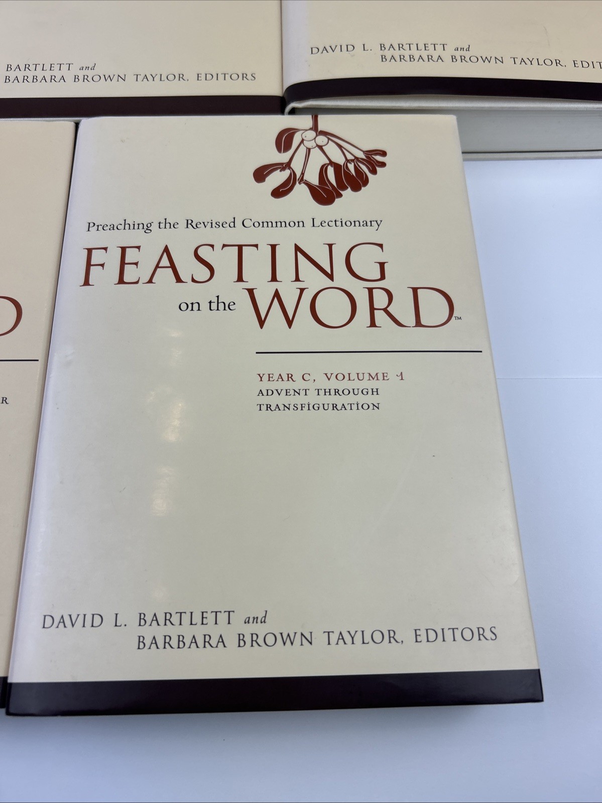 Lot of 5 Feasting on the Word Year Volumes 1-ABC 2-B 3-B By Bartlett & Taylor