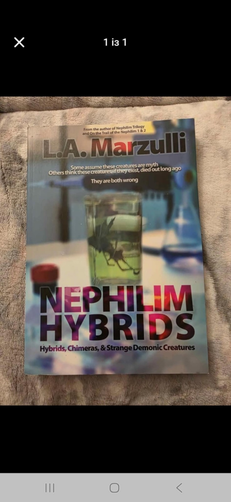 L.A. Marzulli Nephilim Hybrids,, Chimeras And Strange Demonic Creatures