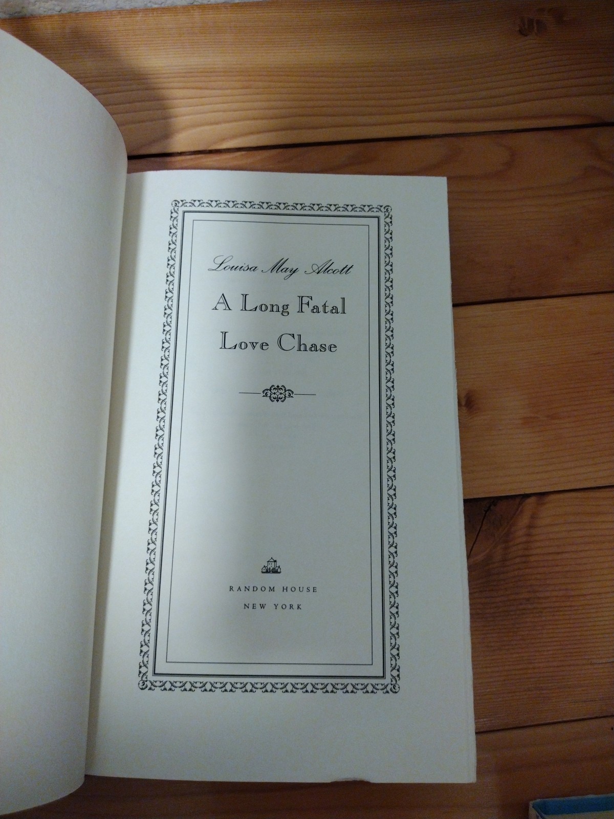 A Long Fatal Love Chase Louisa May Alcott 1ST EDITION 1ST PRINTING 1995 Hardcove