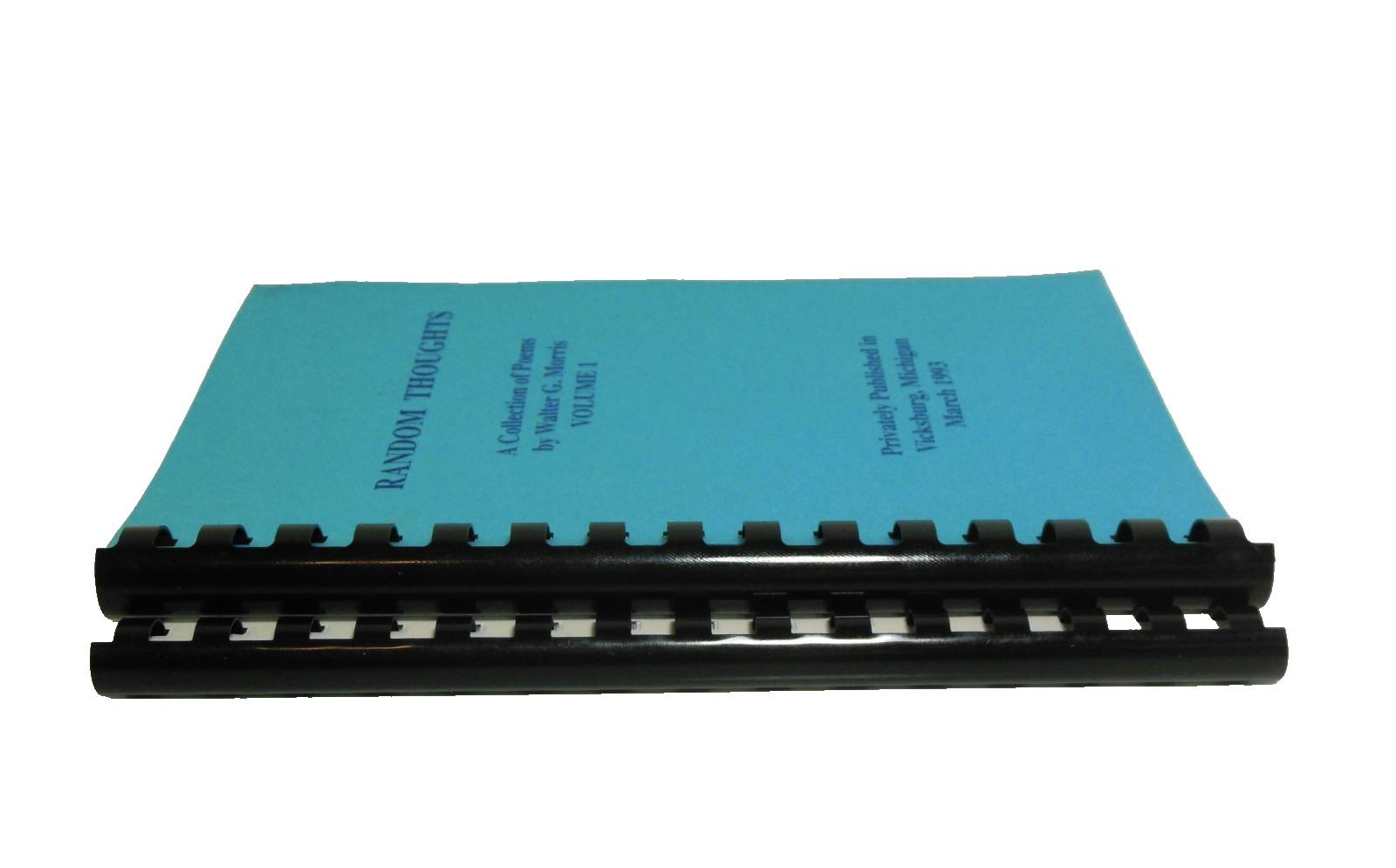 Vicksburg Michigan Privately Published LOT Random Thoughts Poems Walter G Morris