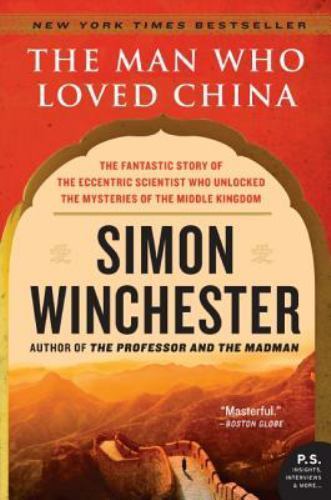 The Man Who Loved China: The Fantastic – 0060884614, Simon Winchester, paperback